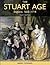 The Stuart Age by Barry Coward