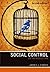 Social Control: An Introduction