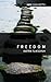 Freedom: Contemporary Liber...