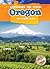 Oregon: The Beaver State (E...
