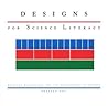 Designs for Science Literacy