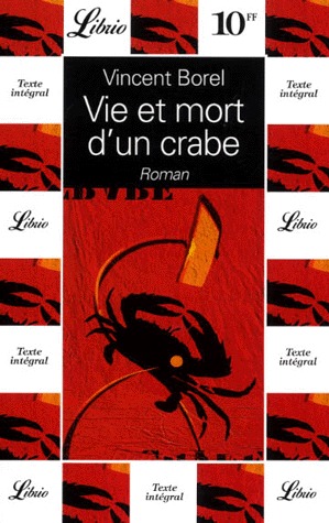 Vie et mort d'un crabe