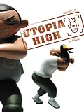 Utopia High