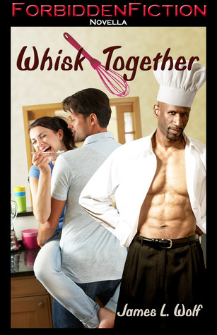 Whisk Together (Kindle Edition)