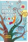 Dedem Bir Kiraz Ağacı by Angela Nanetti