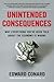 Unintended Consequences: Wh...