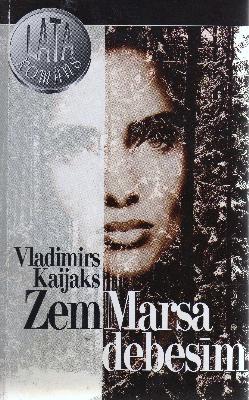 Zem Marsa debesīm (Likteņa līdumnieki #2)