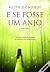 E se Fosse um Anjo