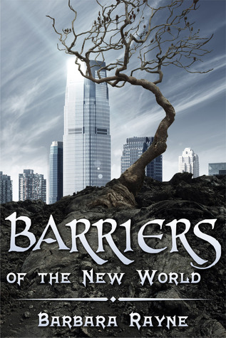 Barriers of the New World (Kindle Edition)
