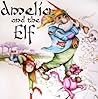 Amelia and the Elf