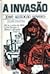A invasão