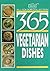 365 Vegetarian Dishes