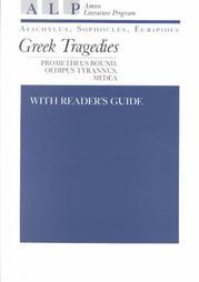 Greek Tragedies: Plays by Aeschylus, Sophocles, Euripides