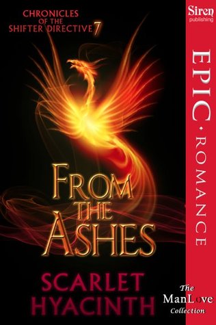 From the Ashes (Chronicles of the Shifter Directive #7)