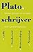 Plato, schrijver (teksten gekozen en vertaald door Gerard Koolschijn)