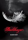 Balthazar by Claudia Gray