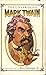The Unabridged Mark Twain Vol 1 by Kurt Vonnegut Jr.