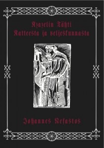 Azazelin Tähti – Aatteesta ja veljeskunnasta (Paperback)