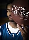 The Edge of Legend: An Incredible Story of Faith and Basketball From the Life of Harlem Globetrotter Anthony "Ant" Atkinson