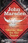 Tomorrow, When the War Began by John Marsden