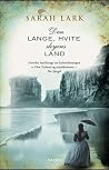 Den lange, hvite skyens land by Sarah Lark