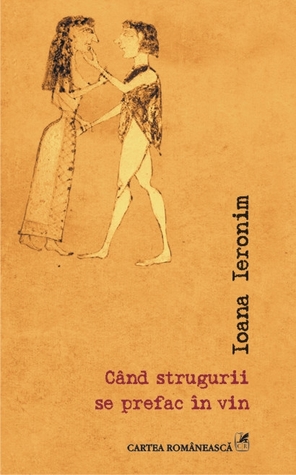 Când strugurii se prefac în vin (Paperback)