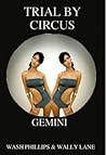 Trial By Circus by Wash Phillips