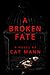 A Broken Fate (A Beautiful ...