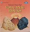 Volcanic Rocks (Golden Science Close-Up Series)