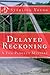 Delayed Reckoning (Tom Padgett Mystery #1)