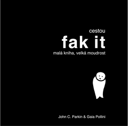 Cestou fak* it