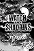 Watch The Shadows by Ced Pharaoh