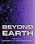 Beyond Earth by David H. DeVorkin