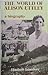 The World of Alison Uttley: A Biography - the Life And Times Of One Of The Best Loved Country Writers Of Our Century