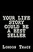 Your Life Story Could Be a Best Seller