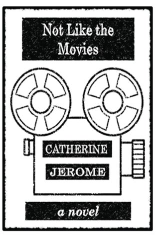 Not Like the Movies (Kindle Edition)