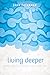 Living Deeper: Women Helpin...