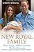 The New Royal Family: Princ...