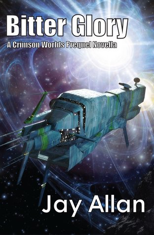 Bitter Glory (Crimson Worlds #0.6)