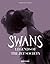 Swans, Legends of the Jet Society