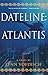 Dateline:Atlantis