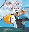 The Littlest Lighthouse Keeper to the Rescue (Storytime) The Littlest Lighthouse Keeper to the Rescue (Storytime)