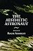 The Aesthetic Astronaut: so...