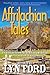 Affrilachian Tales: Folktales from the African-American Appalachian Tradition