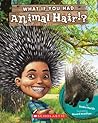 What If You Had Animal Hair? by Sandra Markle