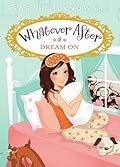 Dream On (Whatever After, #4)