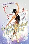 Gold Medal Winter by Donna Freitas