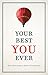 Your Best You Ever: Daily Motivation to Achieve Your Dreams