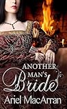 Another Man's Bride by Ariel MacArran