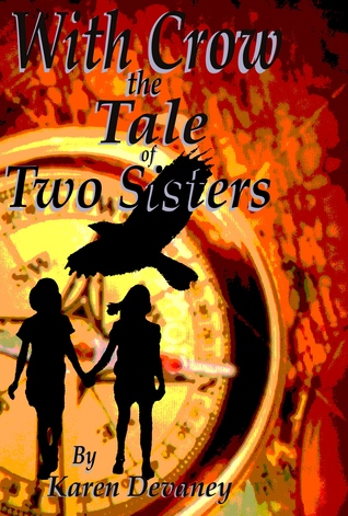 With Crow; The Tale of Two Sisters